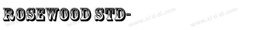 Rosewood Std字体转换